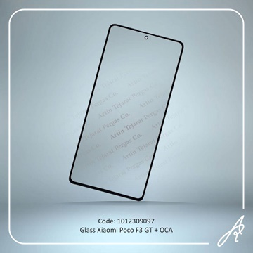 تصویر GLASS POCO F3 GT+OCA XIAO